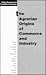 The Agrarian Origins of Commerce and Industry: A Study of Peasant Marketing in Indonesia (Studies in the Economies of East and South-East Asia)