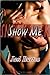 Show Me