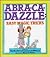 Abra-Ca-Dazzle: Easy Magic ...