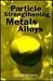 Particle Strengthening of Metals and Alloys