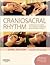 Craniosacral Rhythm: A practical guide to a gentle form of bodywork therapy
