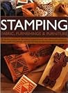 Stamping Fabric, Furnishings & Furniture: 30 fabulous projects for decorating household items, from cushions, curtains and clothes to chairs, tables ... with over 400 step-by-step photographs Stamping Fabric, Furnishings & Furniture: 30 fabulous projects for decorating household items, from cushions, curtains and clothes to chairs, tables ... with over 400 step-by-step photographs