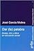 Dar (la) palabra (Pedagogia Soc. Y Trabajo Soc.) (Spanish Edition)