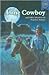 Lone Cowboy: And Other Selections by Newberry Authors (Newbery Authors Collection)