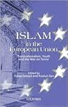 Islam in the European Union: Transnationalism, Youth and the War on Terror