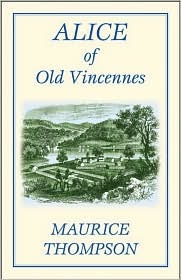 Alice of Old Vincennes (Hardcover)