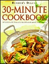30-minute Cookbook: 300 Quick and Delicious Recipes for Great Family Meals (Hardcover)