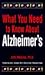 What You Need to Know About Alzheimer's