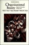 Organizational Reality: Reports from the Firing Lane, Fourth Edition