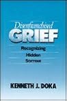 Disenfranchised Grief: Recognizing Hidden Sorrow