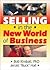 Selling in the New World of Business
