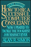 How to Be a Successful Computer Consultant (Paperback)