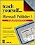 Teach Yourself...Microsoft ...
