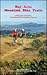 Bay Area Mountain Bike Trails : 45 Mountain Bike Rides Throughout the San Francisco Bay Area