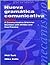 Nueva gramática comunicativa / A Communicative Grammar Worktext With Written and Oral Practice