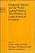 Financial Policies and the World Capital Market: The Problem of Latin American Countries (National Bureau of Economic Research Conference Report)