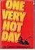 One Very Hot Day
