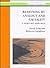 Reasoning by Analogy and Causality: A Model and Application (Ellis Horwood Series in Artificial Intelligence)