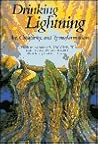 Drinking Lightnin...