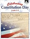 Celebrating Constitution Day Celebrating Constitution Day