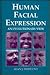 Human Facial Expression: An Evolutionary View