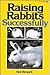 Raising Rabbits Successfully