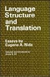 Language Structure and Translation: Essays (Language Science and National Development) Language Structure and Translation: Essays (Language Science and National Development)