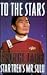 To the Stars: The Autobiogr...