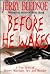 Before He Wakes by Jerry Bledsoe Before He Wakes by Jerry Bledsoe
