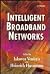Intelligent Broadband Networks