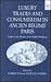 Luxury Trades and Consumerism in Ancien Régime Paris: Studies in the History of the Skilled Workforce