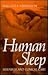 Human Sleep: Research and Clinical Care