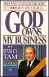 God Owns My Business: They Said It Couldn't be Done, But Formally and Legally... (Paperback)