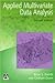 Applied Multivariate Data Analysis by Brian S. Everitt