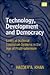 Technology, Development and Democracy: Limits of National Innovation Systems in the Age of Postmodernism