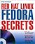 Red Hat Fedora Linux Secrets