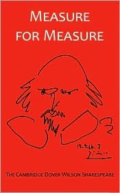 Measure for Measure: The Cambridge Dover Wilson Shakespeare