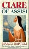 Clare of Assisi Clare of Assisi