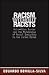 Racism without Racists by Eduardo Bonilla-Silva Racism without Racists by Eduardo Bonilla-Silva