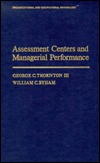 Assessment Centers and Managerial Performance (Organizational and Occupational Psychology)