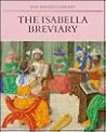 The Isabella Breviary (Manuscripts in Colour)