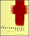 The Contemporary Print: From Pre-Pop to Postmodern (Paperback)
