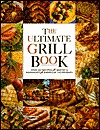 Ultimate Grill Book (Hardcover)