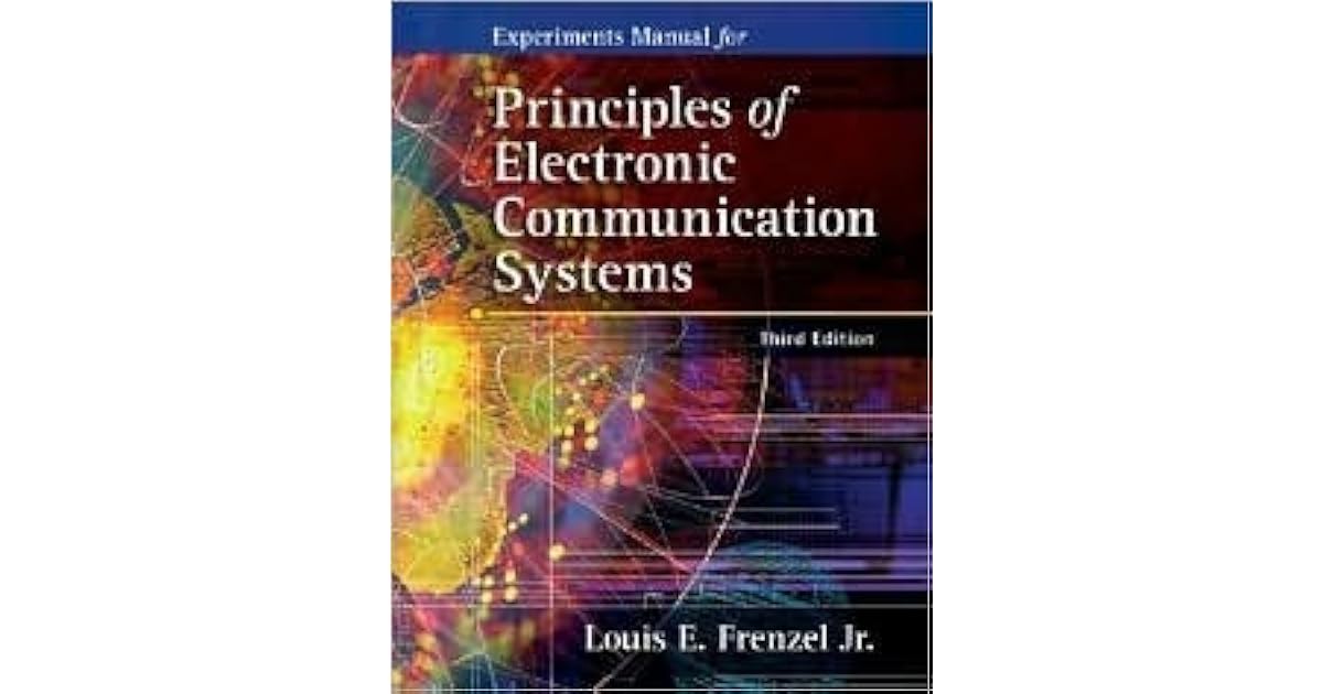 Experiments Manual for Principles of Electronic Communication Systems