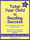Tutor Your Child to Reading Success Tutor Your Child to Reading Success