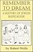 Remember to Dream: A History of Jewish Radicalism