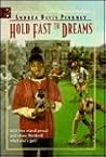 Hold Fast to Dreams by Andrea Davis Pinkney