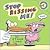 Stop Kissing Me!