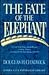 The Fate of the Elephant