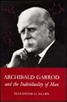 Archibald Garrod and the Individuality of Man